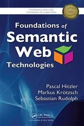 Book cover of Foundations of Semantic Web Technologies by Pascal Hitzler