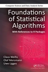 Book cover of Foundations of Statistical Algorithms by Claus Weihs