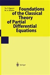 Book cover of Foundations of the Classical Theory of Partial Differential Equations by Yu.V. Egorov