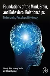 Book cover of Foundations of the Mind, Brain, and Behavioral Relationships by Jahangir Moini