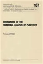 Book cover of Foundations of the Numerical Analysis of Plasticity by T. Miyoshi