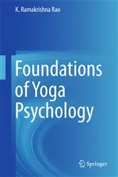 Book cover of Foundations of Yoga Psychology by K. Ramakrishna Rao