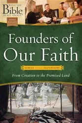 Book cover of Founders of Our Faith: Genesis through Deuteronomy by Dr. Henrietta C. Mears