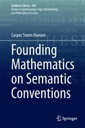 Book cover of Founding Mathematics on Semantic Conventions by Casper Storm Hansen