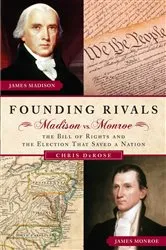 Book cover of Founding Rivals by Chris DeRose