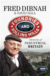 Book cover of Foundries and Rolling Mills by David Hall