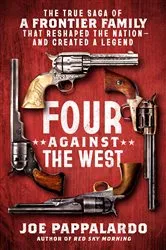 Book cover of Four Against the West by Joe Pappalardo