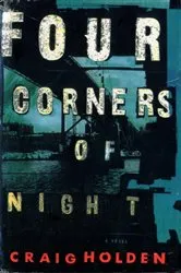 Book cover of Four Corners of Night by Craig Holden