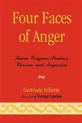 Book cover of Four Faces of Anger by Gertrude Gillette