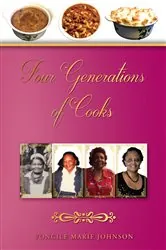 Book cover of Four Generations of Cooks by Voncile Marie Johnson