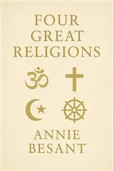 Book cover of Four Great Religions by Annie Besant
