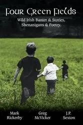 Book cover of Four Green Fields by Greg McVicker