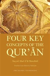 Book cover of Four Key Concepts of the Qur'an by Sayyid Abul A'la Mawdudi