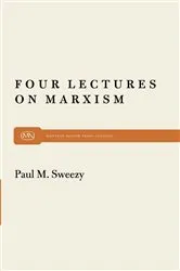 Book cover of Four Lectures on Marxism by Paul M. Sweezy