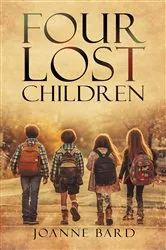 Book cover of Four Lost Children by Joanne Bard