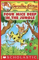 Book cover of Four Mice Deep in the Jungle (Geronimo Stilton #5) by Larry Keys