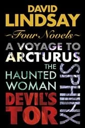 Book cover of Four Novels by David Lindsay