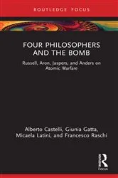 Book cover of Four Philosophers and the Bomb by Alberto Castelli