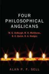 Book cover of Four Philosophical Anglicans by Alan P.F. Sell