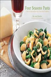 Book cover of Four Seasons Pasta by Janet Fletcher