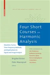Book cover of Four Short Courses on Harmonic Analysis by Brigitte Forster