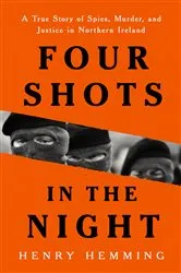 Book cover of Four Shots in the Night by Henry Hemming