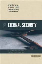 Book cover of Four Views on Eternal Security by Stanley N. Gundry