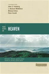 Book cover of Four Views on Heaven by John S. Feinberg