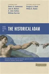 Book cover of Four Views on the Historical Adam by Denis Lamoureux