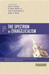 Book cover of Four Views on the Spectrum of Evangelicalism by Kevin Bauder
