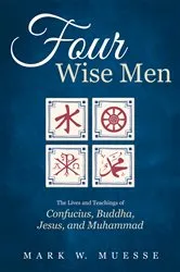 Book cover of Four Wise Men by Mark W. Muesse