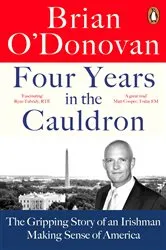 Book cover of Four Years in the Cauldron by Brian O’Donovan
