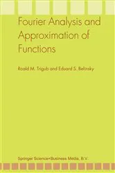 Book cover of Fourier Analysis and Approximation of Functions by Roald M. Trigub
