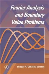 Book cover of Fourier Analysis and Boundary Value Problems by Unknown