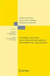 Book cover of Fourier Analysis and Nonlinear Partial Differential Equations by Hajer Bahouri