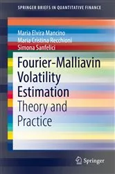 Book cover of Fourier-Malliavin Volatility Estimation by Maria Elvira Mancino