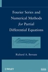 Book cover of Fourier Series and Numerical Methods for Partial Differential Equations by Richard Bernatz