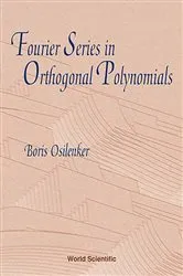 Book cover of Fourier Series In Orthogonal Polynomials by Boris Osilenker