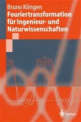 Book cover of Fouriertransformation für Ingenieur- und Naturwissenschaften by Bruno Klingen