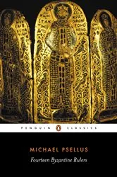 Book cover of Fourteen Byzantine Rulers by Michael Psellus