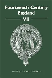 Book cover of Fourteenth Century England VII by W Mark Ormrod