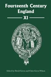 Book cover of Fourteenth Century England XI by David Green