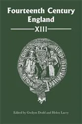 Book cover of Fourteenth Century England XIII by Jeremy Goldberg