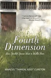 Book cover of Fourth Dimension by Marcus “Thareal Kidd” Cureton