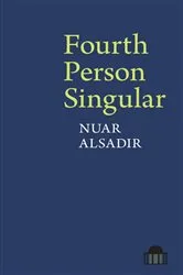 Book cover of Fourth Person Singular by Nuar Alsadir