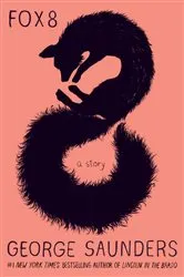 Book cover of Fox 8 by George Saunders