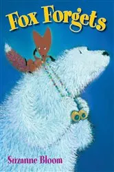 Book cover of Fox Forgets by Suzanne Bloom