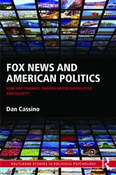Book cover of Fox News and American Politics by Dan Cassino