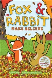 Book cover of Fox & Rabbit Make Believe (Fox & Rabbit Book #2) by Gergely Dudás