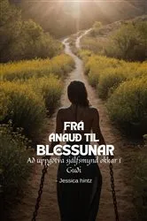 Book cover of Frá ánauð til blessunar by Jessica Hintz
